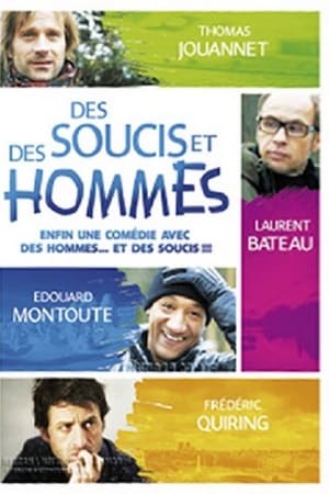 Des soucis et des hommes