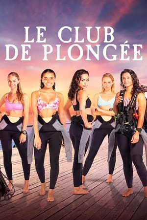 Regarder Le Club de plongée en Streaming