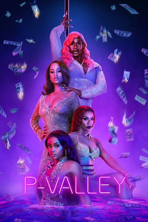 Regarder P-Valley en Streaming